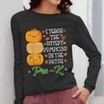 I Teach Cutest Pumpkins In Patch Thanksgiving Teacher Pre-K For Men Women Women Long Sleeve T-Shirt, funny design