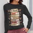 I Teach History Month Black Teacher Melanin Women Long Sleeve T-Shirt, History Teacher Gifts, funny design