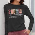 Teacher 2ND Grade Team Like a Normal Team But Much Cooler Women Long Sleeve T-Shirt, 2nd Grade Teacher Gifts, funny design Teacher 2ND Grade Team Like a Normal Team But Much Cooler Women Long Sleeve T-Shirt, 2nd Grade Teacher Gifts, funny design