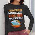 Teacher Cruise Shirt Cruise Mode Men Women Women Long Sleeve T-Shirt, funny design