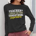 Teacher Educational Superhero School Teachers Women Long Sleeve T-Shirt, funny design Teacher Educational Superhero School Teachers Women Long Sleeve T-Shirt, funny design