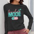 Teacher Mode Off Happy Last Day Of School Summer Break Men Women Women Long Sleeve T-Shirt, funny design