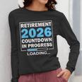 Teacher Retirement Class Of 2026 Loading Retired Women Long Sleeve T-Shirt, funny design Teacher Retirement Class Of 2026 Loading Retired Women Long Sleeve T-Shirt, funny design