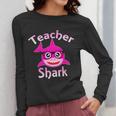 Teacher Shark Female Teacher Women Long Sleeve T-Shirt, funny design