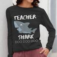 Teacher Shark Shirt Christmas Idea For Him Her Women Long Sleeve T-Shirt, funny design Teacher Shark Shirt Christmas Idea For Him Her Women Long Sleeve T-Shirt, funny design