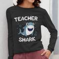 Teacher Shark Teaching Back To School Kindergarten Women Long Sleeve T-Shirt, funny design Teacher Shark Teaching Back To School Kindergarten Women Long Sleeve T-Shirt, funny design