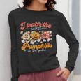 Teacher I Teach The Cutest Pumpkins In The Patch Fall Autumn Women Long Sleeve T-Shirt, funny design Teacher I Teach The Cutest Pumpkins In The Patch Fall Autumn Women Long Sleeve T-Shirt, funny design
