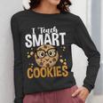 Teacher I Teach Smart Cookies Nerd Women Long Sleeve T-Shirt, funny design