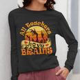 Teacher All Teachers Love Brains Halloween Party Women Long Sleeve T-Shirt, funny design Teacher All Teachers Love Brains Halloween Party Women Long Sleeve T-Shirt, funny design