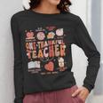Teacher Thanksgiving Shirt Women One Thankful Teacher Fall Women Long Sleeve T-Shirt, funny design Teacher Thanksgiving Shirt Women One Thankful Teacher Fall Women Long Sleeve T-Shirt, funny design
