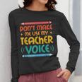 Teacher Voice Teacherlife Primary School Teacher Women Long Sleeve T-Shirt, funny design
