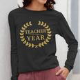 Teacher Of The Year Greatest Ever Award Day Women Long Sleeve T-Shirt, funny design Teacher Of The Year Greatest Ever Award Day Women Long Sleeve T-Shirt, funny design
