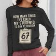 Teachers 67 Meme Women Long Sleeve T-Shirt, funny design Teachers 67 Meme Women Long Sleeve T-Shirt, funny design