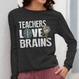 Teachers Love Brains Zombie Halloween Hilarious Women Long Sleeve T-Shirt, funny design