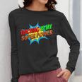 Teaching Is My Superpower Comic Back To School Teacher Women Long Sleeve T-Shirt, funny design Teaching Is My Superpower Comic Back To School Teacher Women Long Sleeve T-Shirt, funny design