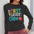 Team 1st Grade Crew Back To School 1st Grade Teacher Kids Women Long Sleeve T-Shirt, funny design