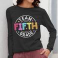 Team Fifth Grade Teacher Back To School 5th Grade Squad Kids Women Long Sleeve T-Shirt, funny design Team Fifth Grade Teacher Back To School 5th Grade Squad Kids Women Long Sleeve T-Shirt, funny design