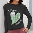 Tell Me About It Speech Pathology Aac Sped Teacher Women Long Sleeve T-Shirt, funny design Tell Me About It Speech Pathology Aac Sped Teacher Women Long Sleeve T-Shirt, funny design