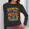 Thankful For My Little Turkeys Teacher Thanksgiving Teachers Women Long Sleeve T-Shirt, funny design
