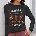 Thankful For My Prek Turkeys In Masks Thanksgiving Teacher For Men Women Women Long Sleeve T-Shirt, funny design