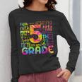 Tie Dye 5th Grade Typography Team Fifth Grade Teacher For Men Women Girls Kids Women Long Sleeve T-Shirt, funny design