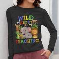 Wild About Teaching Safari Jungle School Teacher Women Long Sleeve T-Shirt, funny design Wild About Teaching Safari Jungle School Teacher Women Long Sleeve T-Shirt, funny design