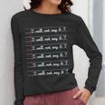 I Will Not Say 67 Teacher Classroom Humor Shirt Women Long Sleeve T-Shirt, funny design I Will Not Say 67 Teacher Classroom Humor Shirt Women Long Sleeve T-Shirt, funny design