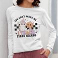 You Cant Scare Me I Teach First Grade Teacher Halloween Women Long Sleeve T-Shirt, First Grade Teacher Gifts, funny design