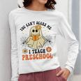 You Can't Scare Me I Teach Preschool Teacher Halloween Ghost Men Women Women Long Sleeve T-Shirt, funny design You Can't Scare Me I Teach Preschool Teacher Halloween Ghost Men Women Women Long Sleeve T-Shirt, funny design