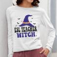 ESL Teacher Witch Halloween Matching Group Costume Women Long Sleeve T-Shirt, Esl Teacher Gifts, funny design