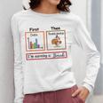 First Data Then Thanksgiving Im Earning A Break Sped Teacher Women Long Sleeve T-Shirt, funny design