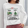 First Educate Then Celebrate Christmas Teacher Winter Break Women Long Sleeve T-Shirt, funny design