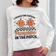 Groovy I Teach The Cutest Pumpkins In The Patch For Teacher Women Long Sleeve T-Shirt, Groovy Teacher Gifts, funny design Groovy I Teach The Cutest Pumpkins In The Patch For Teacher Women Long Sleeve T-Shirt, Groovy Teacher Gifts, funny design