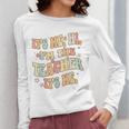 It's Me Hi I'm The Teacher It's Me Groovy Teacher Women Long Sleeve T-Shirt, Groovy Teacher Gifts, funny design