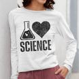 I Love Science Lover Teacher Scientist Sciences Women Long Sleeve T-Shirt, Science Teacher Gifts, funny design