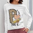 P Is For Pre K Teacher Leopard First Day Of School For Men Women Girls Kids Women Long Sleeve T-Shirt, funny design