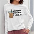 Phonemes Graphemes And Caffeine Coffee Teacher Appreciation Women Long Sleeve T-Shirt, funny design Phonemes Graphemes And Caffeine Coffee Teacher Appreciation Women Long Sleeve T-Shirt, funny design