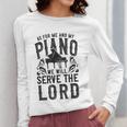 Piano Teacher Pianist Women Long Sleeve T-Shirt, funny design