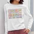 Basic Sign Language Speech Pathology Aac Sped Teacher Women Long Sleeve T-Shirt, funny design Basic Sign Language Speech Pathology Aac Sped Teacher Women Long Sleeve T-Shirt, funny design