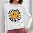 Special Education Teacher Autism Awareness Inclusion Matters Women Long Sleeve T-Shirt, funny design Special Education Teacher Autism Awareness Inclusion Matters Women Long Sleeve T-Shirt, funny design