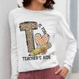 T Is For Teacher’s Aide Back To First Day Of School Leopard Men Women Girls Kids Women Long Sleeve T-Shirt, funny design