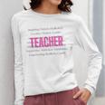 TEACH Inspirational Teacher Comfortable & Stylish T-Shirt Women Long Sleeve T-Shirt, funny design