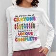 Teacher We Are Like a Box Of Crayons Back To School Women Long Sleeve T-Shirt, funny design