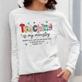 Teaching Is My Ministry God Christian Teacher Back To School Women Long Sleeve T-Shirt, funny design