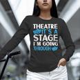 Theater Teacher Drama Teacher Theater Nerd Actor Men Women Kids Women Long Sleeve T-Shirt, gift for family, gift for coworker