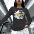i Became a Teacher Because Your Life Is Worth My Time Women Long Sleeve T-Shirt, gift for family, gift for coworker