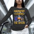 Chemistry Is Like Cooking Science Teacher Student Women Long Sleeve T-Shirt, Science Teacher Shirts, gift for family, gift for coworker Chemistry Is Like Cooking Science Teacher Student Women Long Sleeve T-Shirt, Science Teacher Shirts, gift for family, gift for coworker