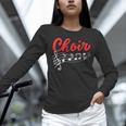 Choir Chorister Choir Teacher Choir Director Women Long Sleeve T-Shirt, gift for family, gift for coworker Choir Chorister Choir Teacher Choir Director Women Long Sleeve T-Shirt, gift for family, gift for coworker
