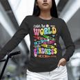 Color The World With Kindness Teacher Back To School Women Long Sleeve T-Shirt, gift for family, gift for coworker