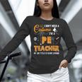 I Don't Need A Costume I'm A Pe Teacher Halloween Men Women Women Long Sleeve T-Shirt, Pe Teacher Shirts, gift for family, gift for coworker